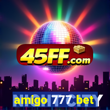 amigo 777 bet
